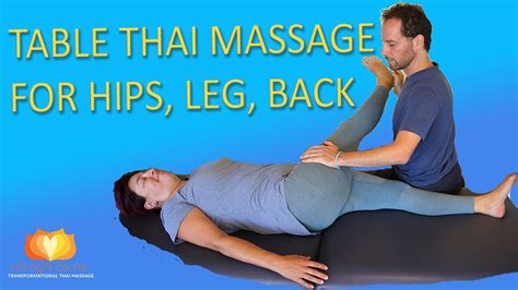 ganzkörpermassage videos|The Ultimate Thai Massage Video: Advanced Table Techniques.